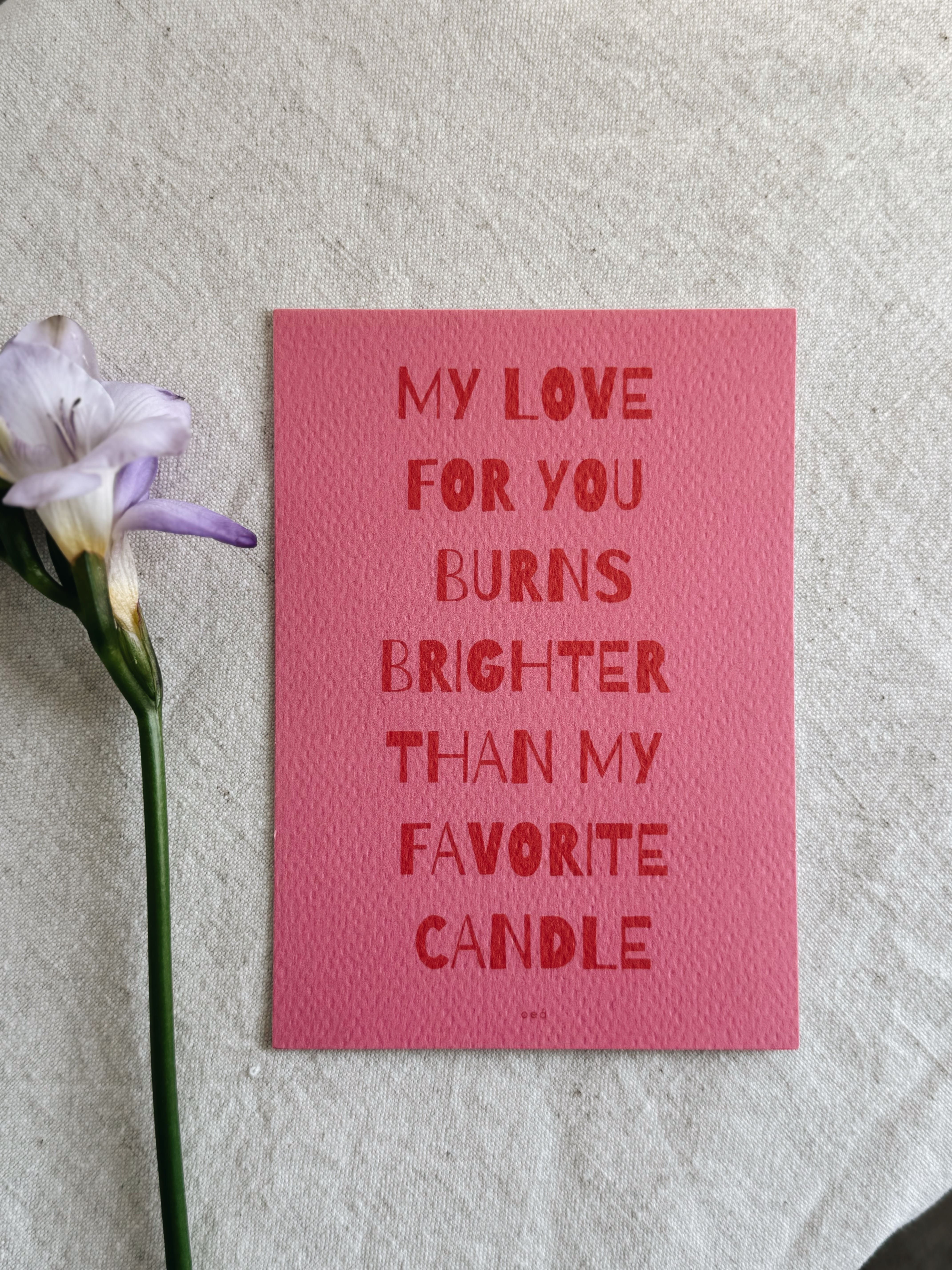 Love burns like a candle greeting card – perfect for special messages